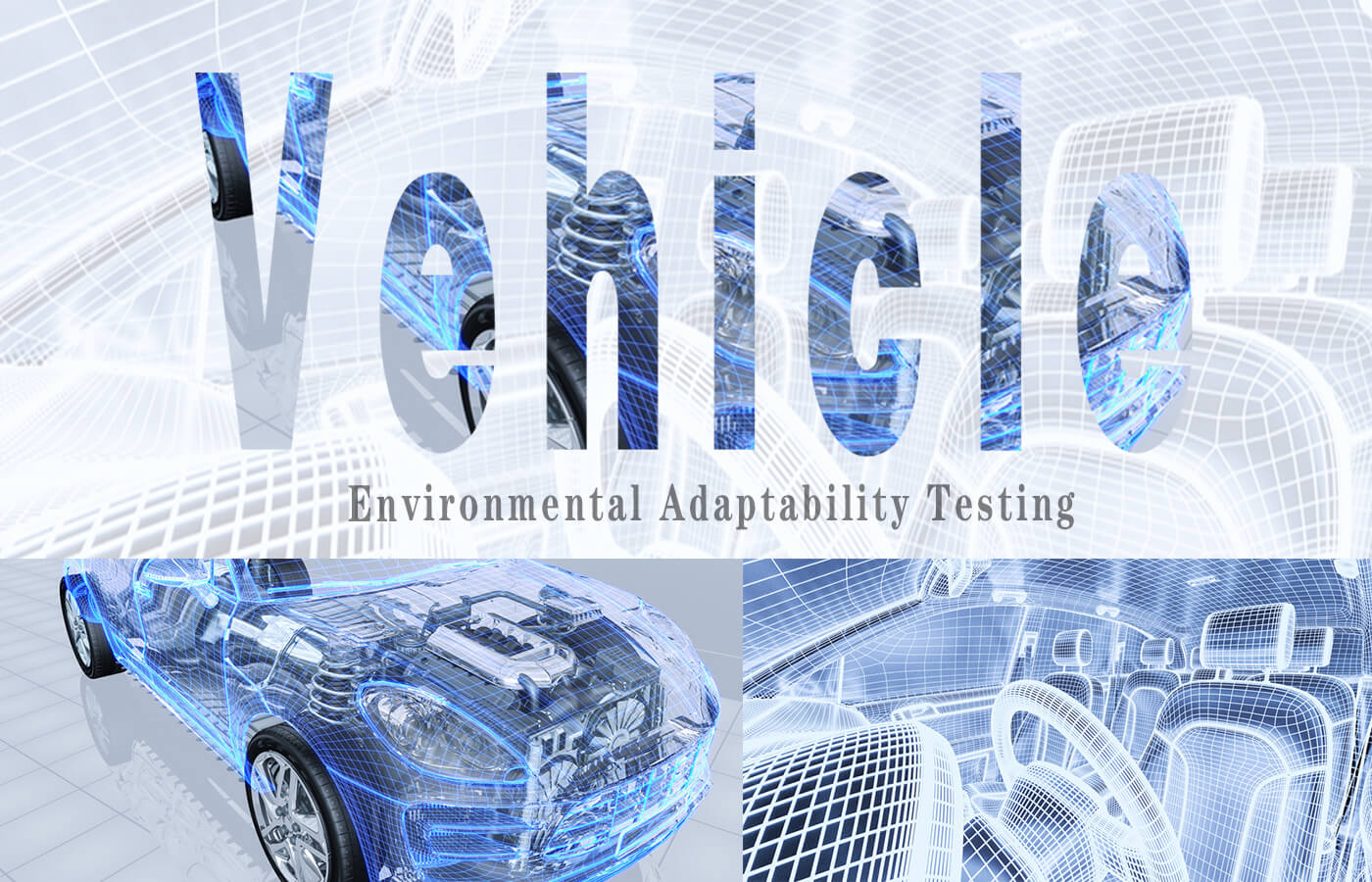 Vehicle Environmental Adaptability Testing