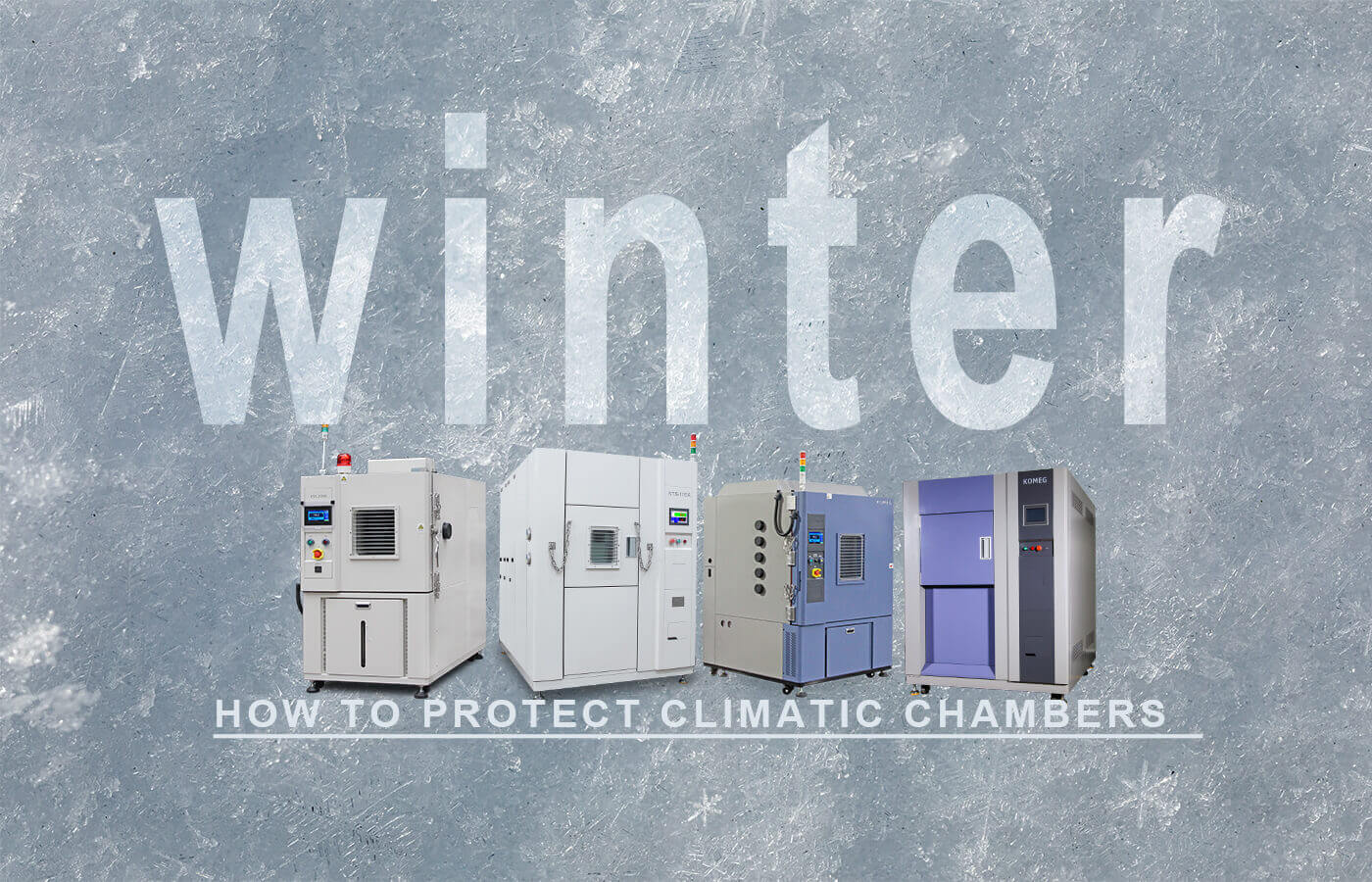 how to protect climatic chambers in winter