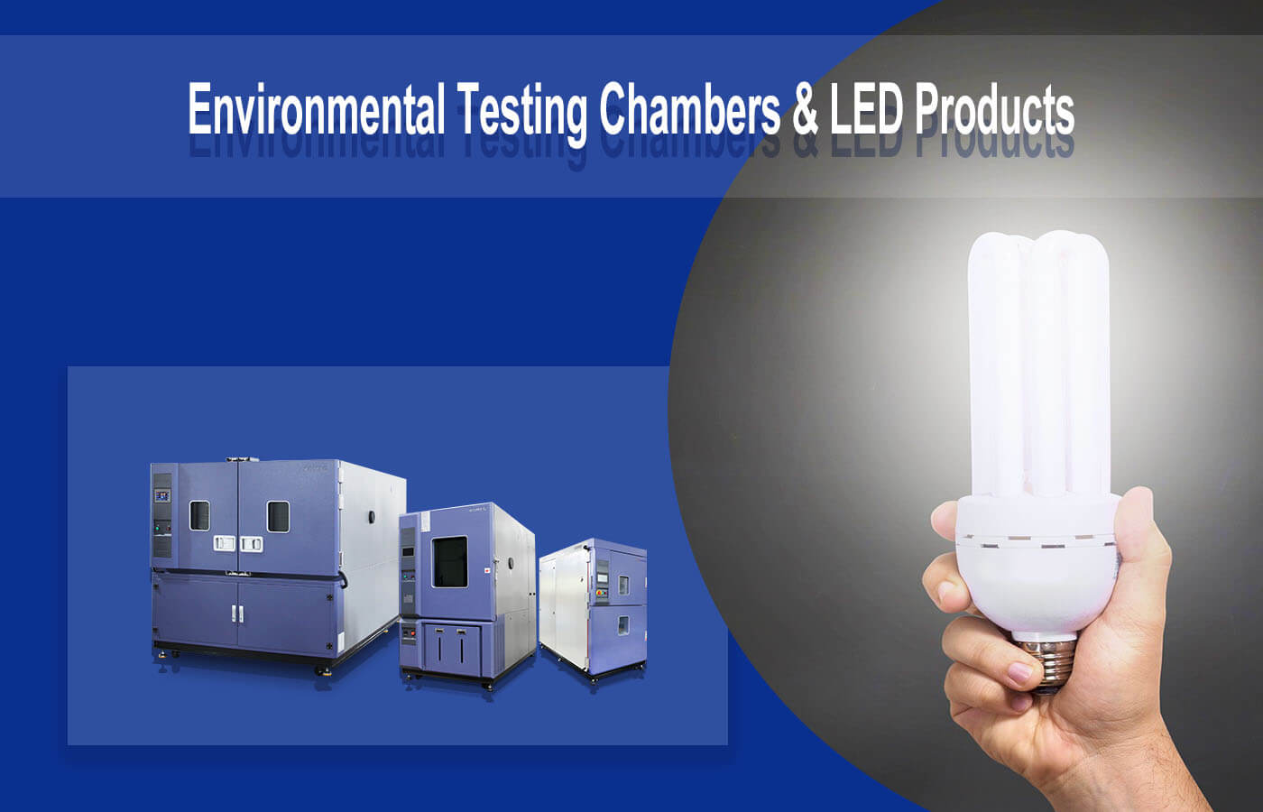 Why LED products need environmental simulation testing?